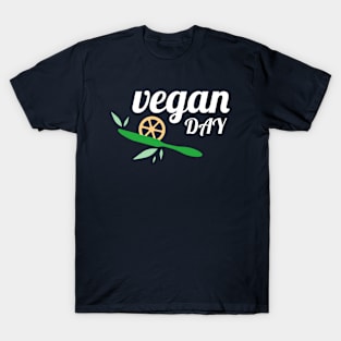 It's Vegan Day! T-Shirt